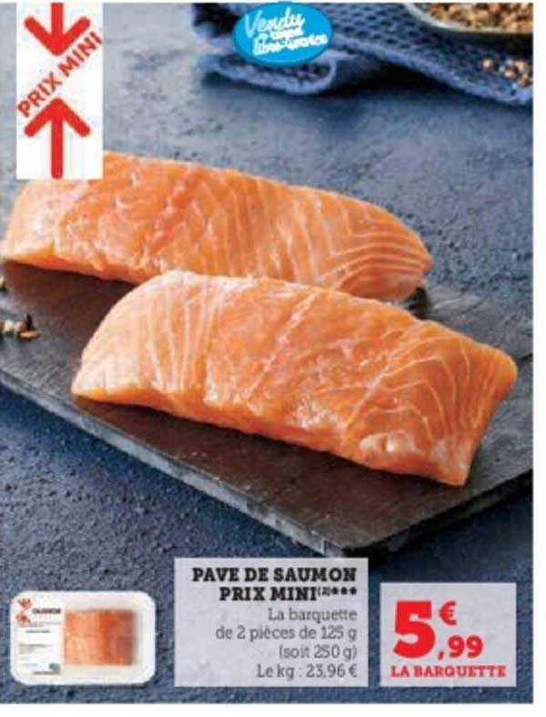 pavé de saumon prix mini