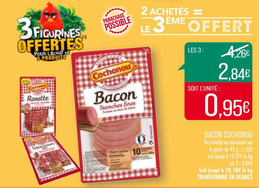 bacon cochonu 2 achetés = le 3ème offert