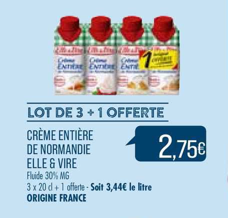 crème entière de normandie elle&vire 3+1 offert