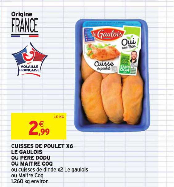 cuisses de poulet x6 le gaulois ou père dodu ou maître coq