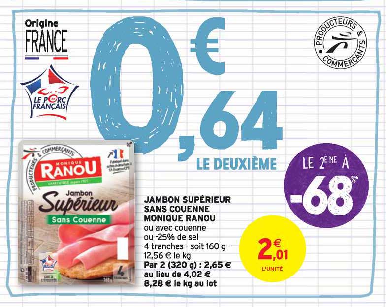 jambon supérieur sans couenne monique ranou