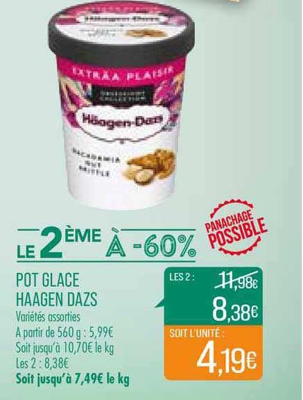 pot glace haagen dazs le 2e à -60%