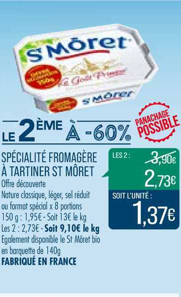 spécialité fromagère à tartiner st môret le 2e à -60%