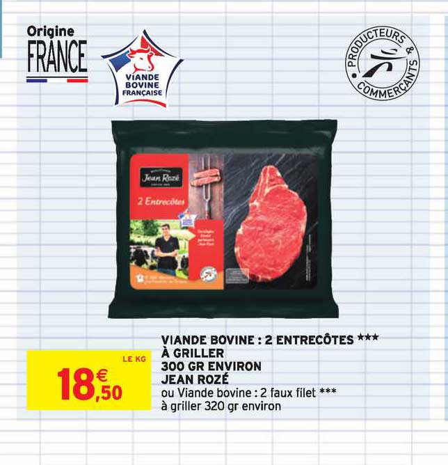 Viande Bovine 2 Entrecôtes à Griller Jean Rozé
