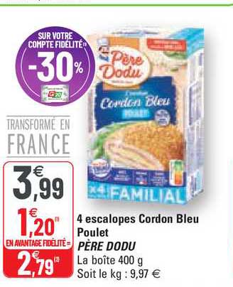 4 escalopes cordon bleu poulet père dodu