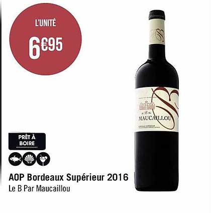 aop bordeaux supérieur 2016 le b par maucaillou
