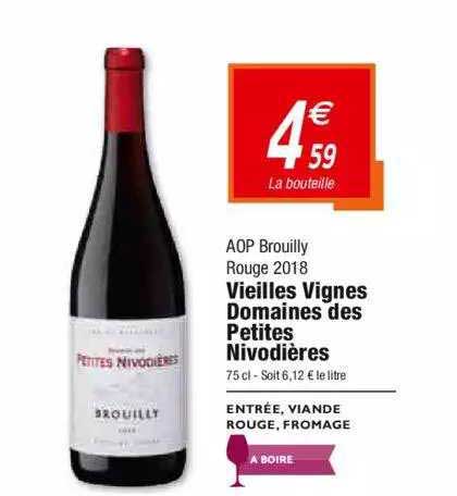 aop brouilly rouge 2018 vieilles vignes domaines des petites nivodières
