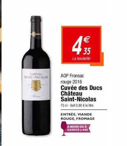 aop fronsac rouge 2016 cuvée des ducs château saint-nicolas