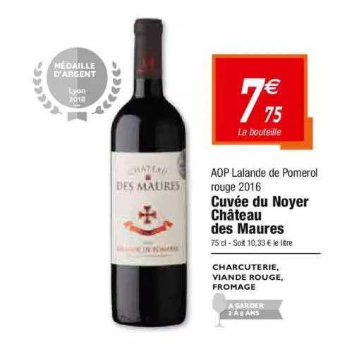 aop lalande de pomerol rouge 2016 cuvée du noyer château des maures