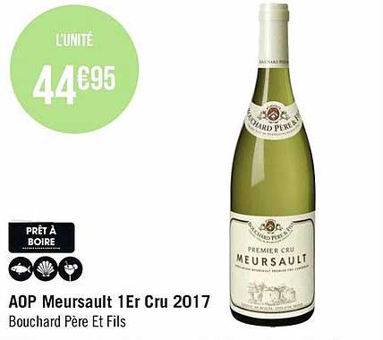 aop meursault 1er cru 2017 bouchard père et fils
