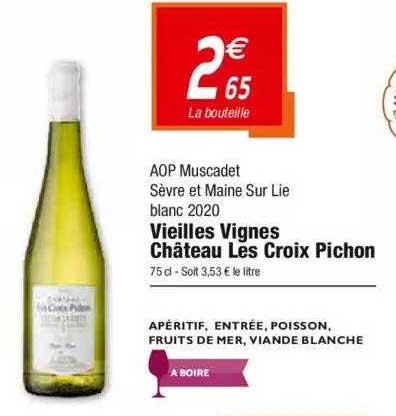 aop muscadet sèvre et maine sur lie blanc 2020 vieilles vignes château les croix pichon
