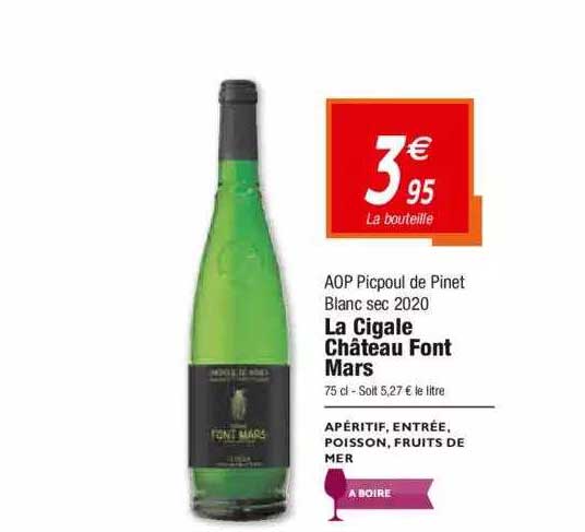 aop picpoul de pinet blanc sec 2020 la cigale château font mars