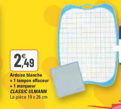 ardoise blanche + 1 tampon effaceur + 1 marqueur classic ulmann