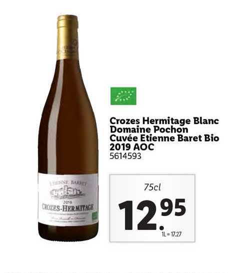 crozes hermitage blanc domaine pochon cuvée etienne baret bio 2019 aoc