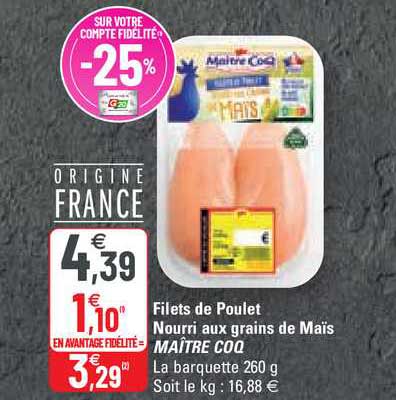 filets de poulet nourri aux grains de maïs maître coq