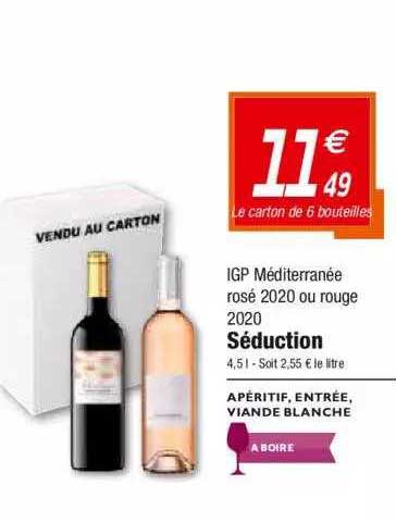 Igp Méditerranée Rosé 2020 Ou Rouge 2020 Séduction