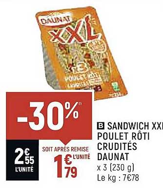Sandwich Xxl Poulet Rôti Crudités Daunat