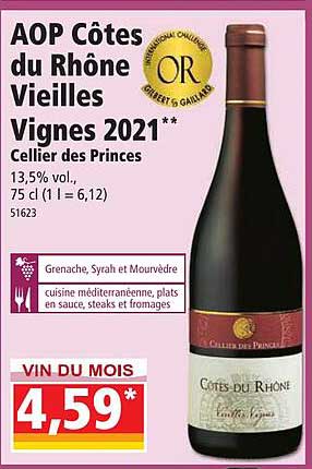 aop côtes du rhône vieilles vignes 2021 cellier des princes