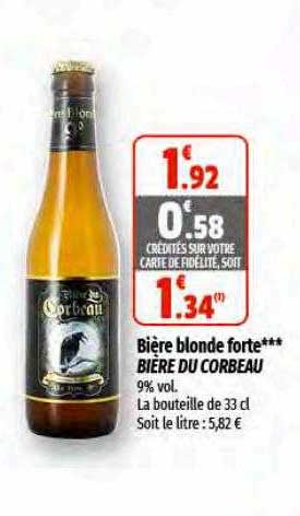 Bière Blonde Forte** Bière Du Corbeau