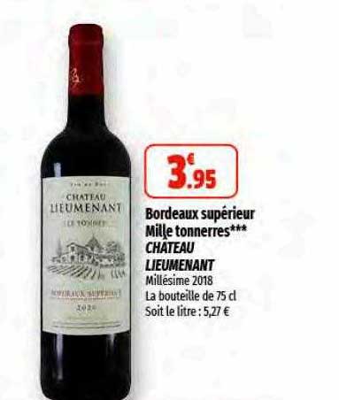 Bordeaux Supérieur Mille Tonnaires*** Château Lieumenant