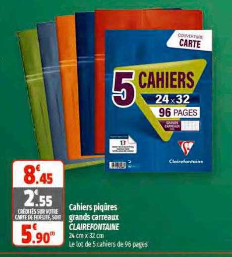 cahiers piqûres grand carreaux clairefontaine