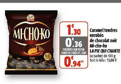 caramel tendres enrobés de chocolat noir mi-cho-ko la pie qui chante