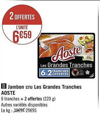 jambon cru les grandes tranches aoste