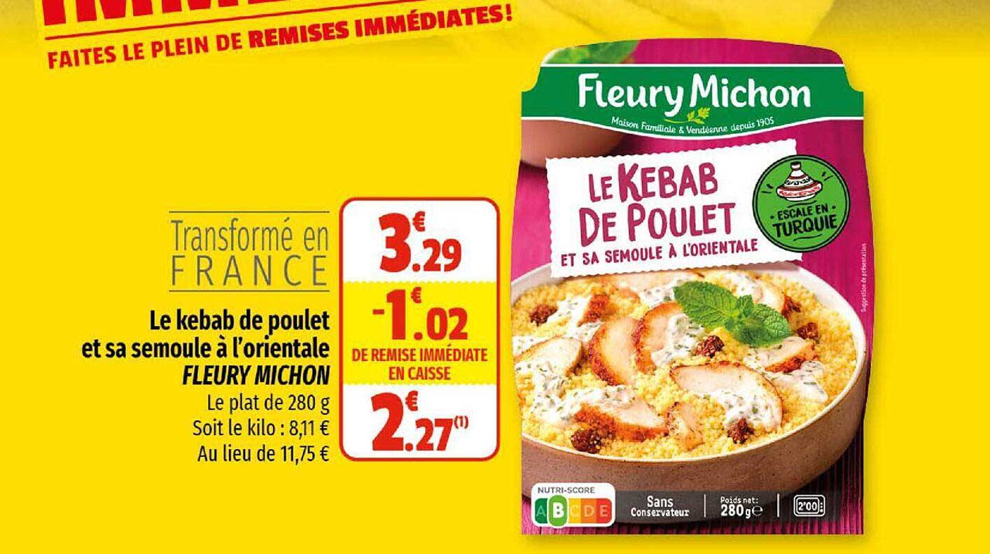 le kebab de poulet et sa semoule à l'orentale fleury michon