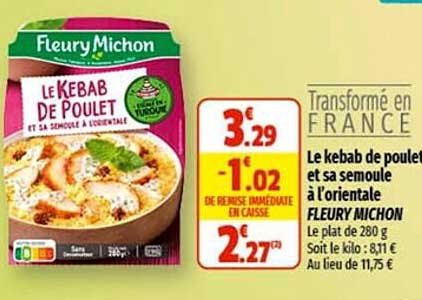le kebab de poulet et sa semoule à l'orientale fleury michon