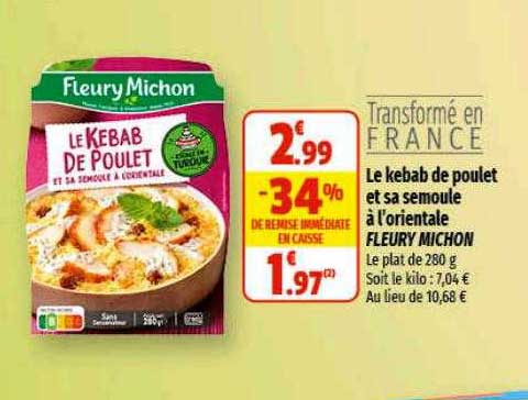le kebab de poulet et sa semoule à l'orientale fleury michon
