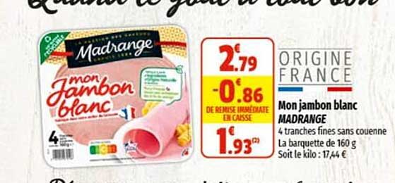 Mon Jambon Blanc Madrange