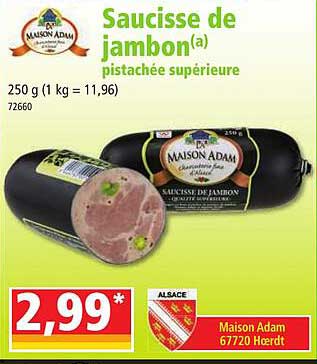 Saucisse De Jambon Pistachée Supérieure