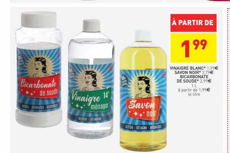Vinaigre Blanc, Savon Noir, Bicarbonate De Soude