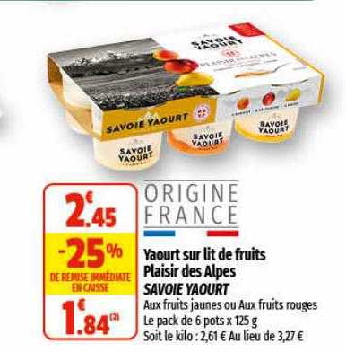 Yaourt Sur Lit De Fruits Plaisirs Des Alpes Savoie Yaourt