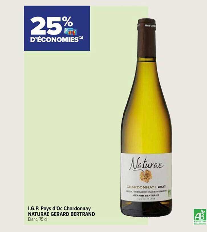 i.g.p. pays d'oc chardonnay naturaé gérard bertrand