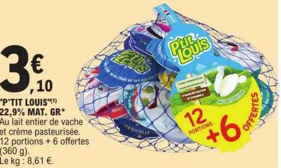 "p'tit louis" 22,9% mat.gr.