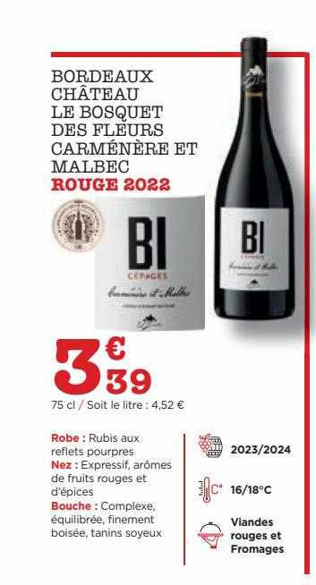 bordeaux château le bosquet des fleurs carménère et malbec rouge 2022