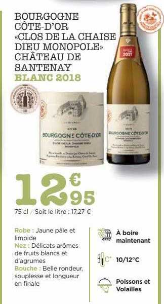 bourgogne côte-d'or «clos de  la chaise dieu monopole» château de santenay blanc 2018