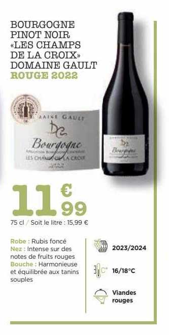 Bourgogne Pinot Noir «les Champs De La Croix» Domaine Gault Rouge 2022