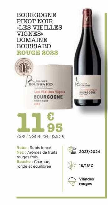 bourgogne pinot noir «les vieilles vignes» domaine boussard rouge 2022