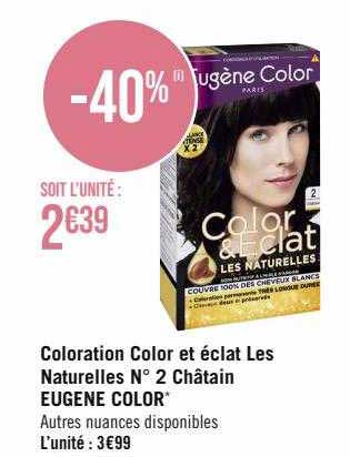 Coloration Color Et éclat Les Naturelles N°2 Châtain Eugène Color