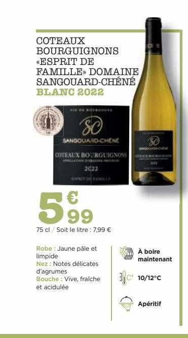côteaux bourguignons «esprit de famille» domaine sangouard-chêné blanc 2022