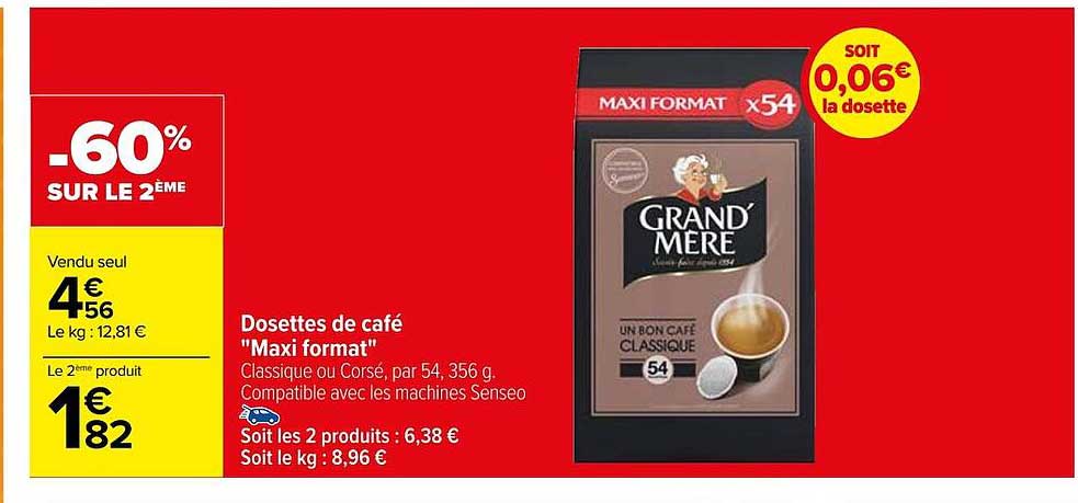 dosettes de café "maxi format"