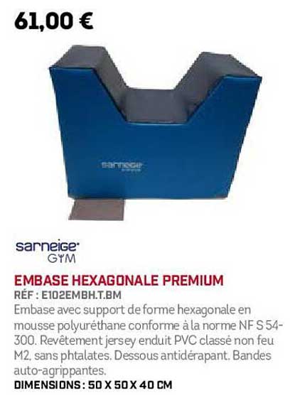 embase hexagonale premium sarneige gym
