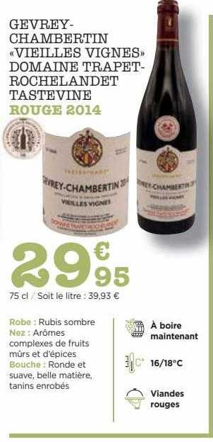 gevrey-chambertin «vieilles vignes» domaine trapet-rochelandet tastevine