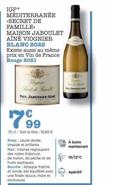 igp méditerranée «secret de famille» maison jaboulet aîné viognier blanc 2022, rouge 2021