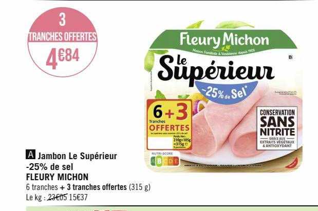 Jambon Le Supérieur -25% De Sel Fleury Michon