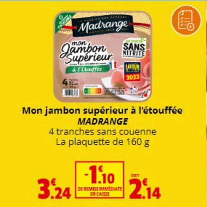 mon jambon supérieur à l'étouffée madrange