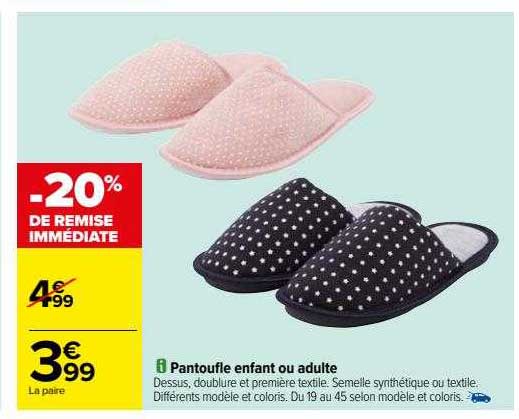 pantoufle enfant ou adulte
