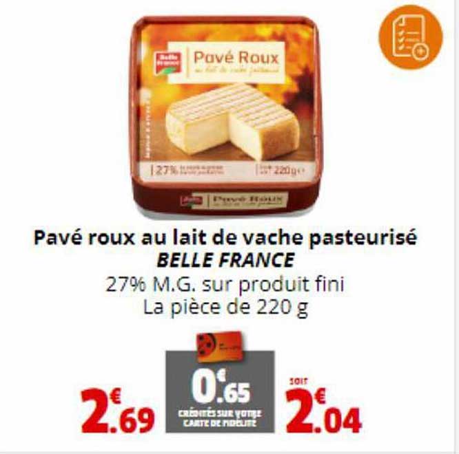 pavé roux au lait de vache pasteurisé belle france